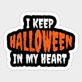 I Keep Halloween In My Heart Sticker